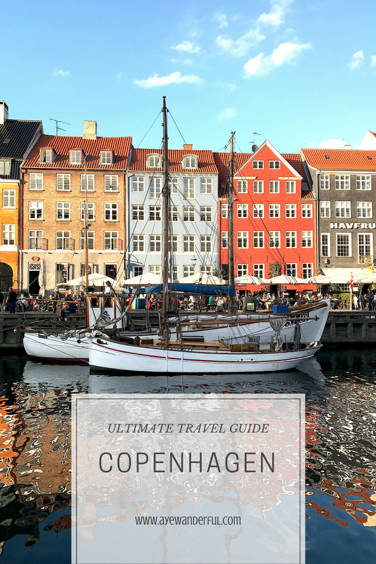 The Ultimate Copenhagen Travel Guide | 3 days in Copenhagen | Itinerary | Copenhagen City Break | www.ayewanderful.com