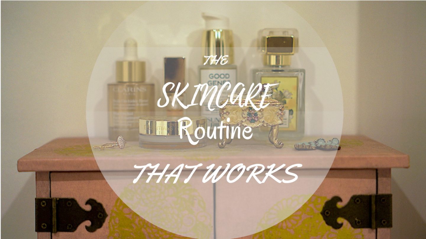 Skincare routine that works