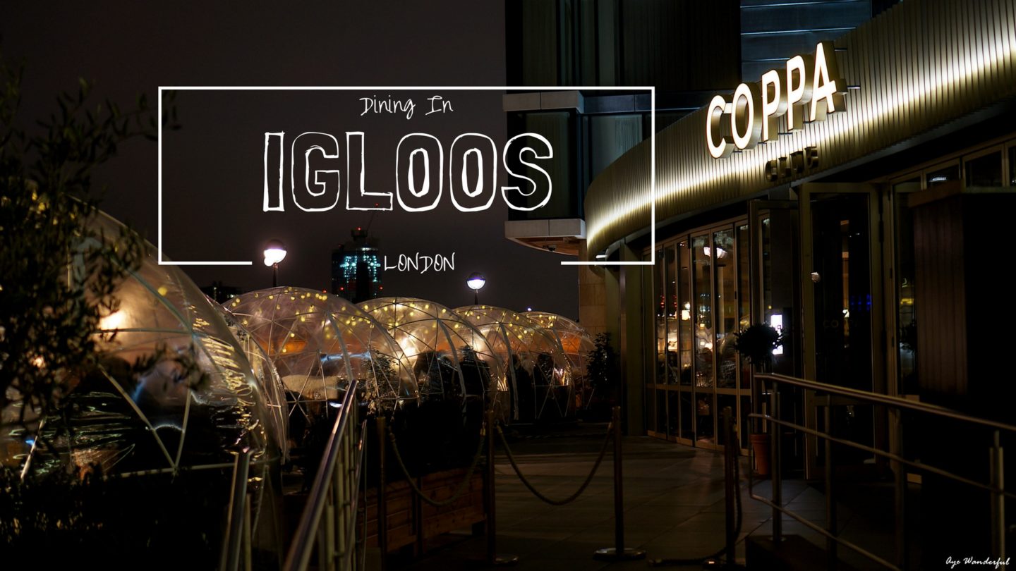 Dining in Igloos in London? Now you can!