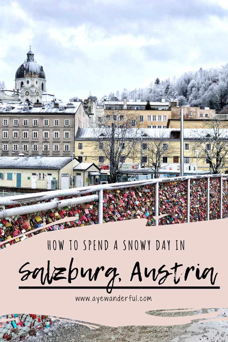 One day in Salzburg Austria; Salzburg in winter; How to spend a snowy day in Salzburg; Walking itinerary for Salzburg